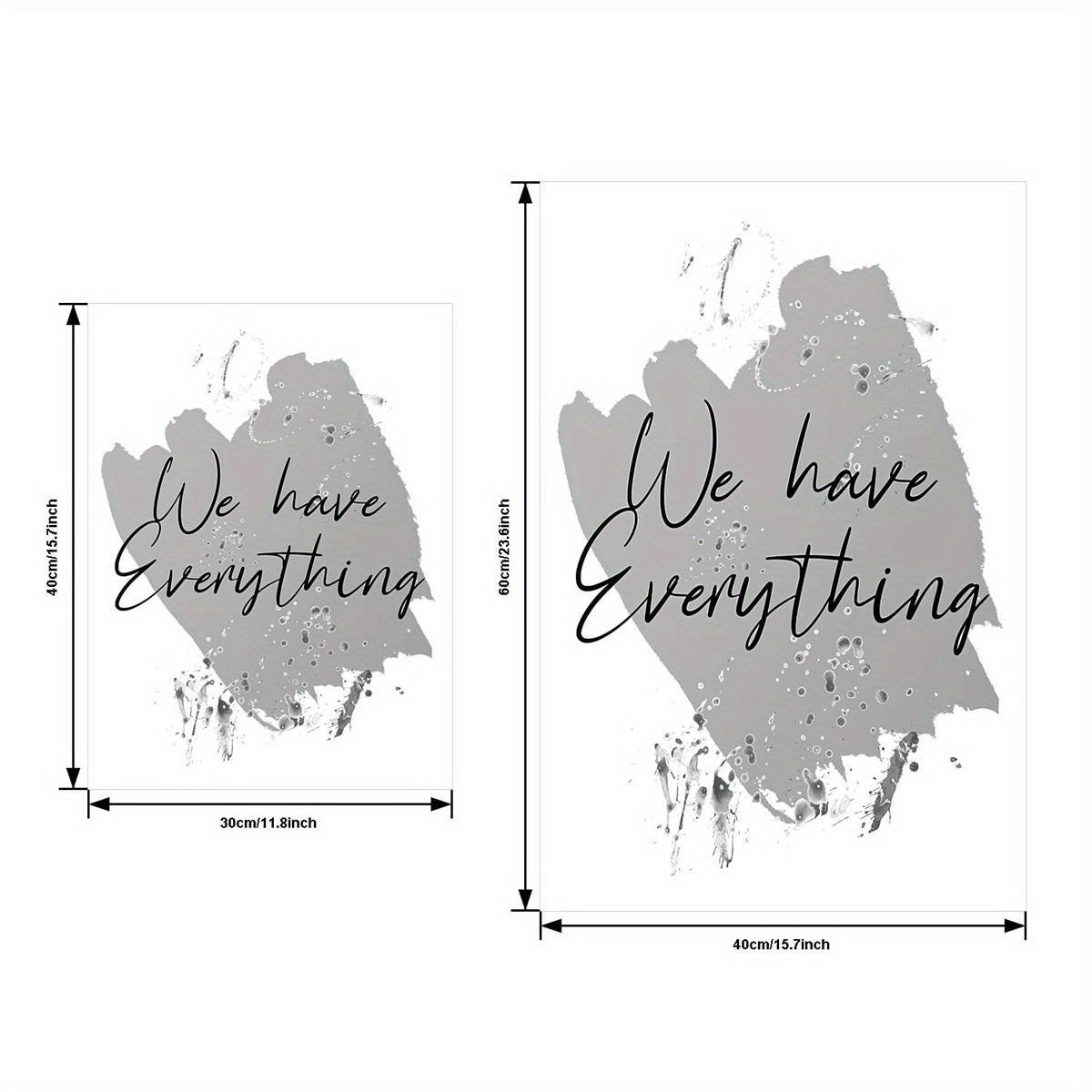 Nutshell inspirational quote posters featuring an elegant design with the phrase We have Everything