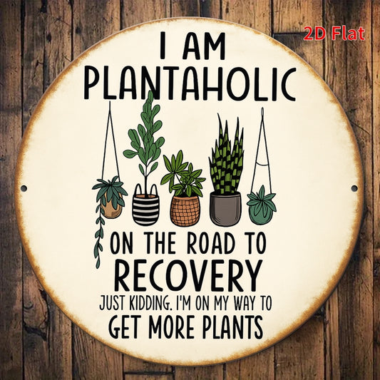 Funny plant lover wall sign with humorous text about plantaholic recovery and illustrated plants